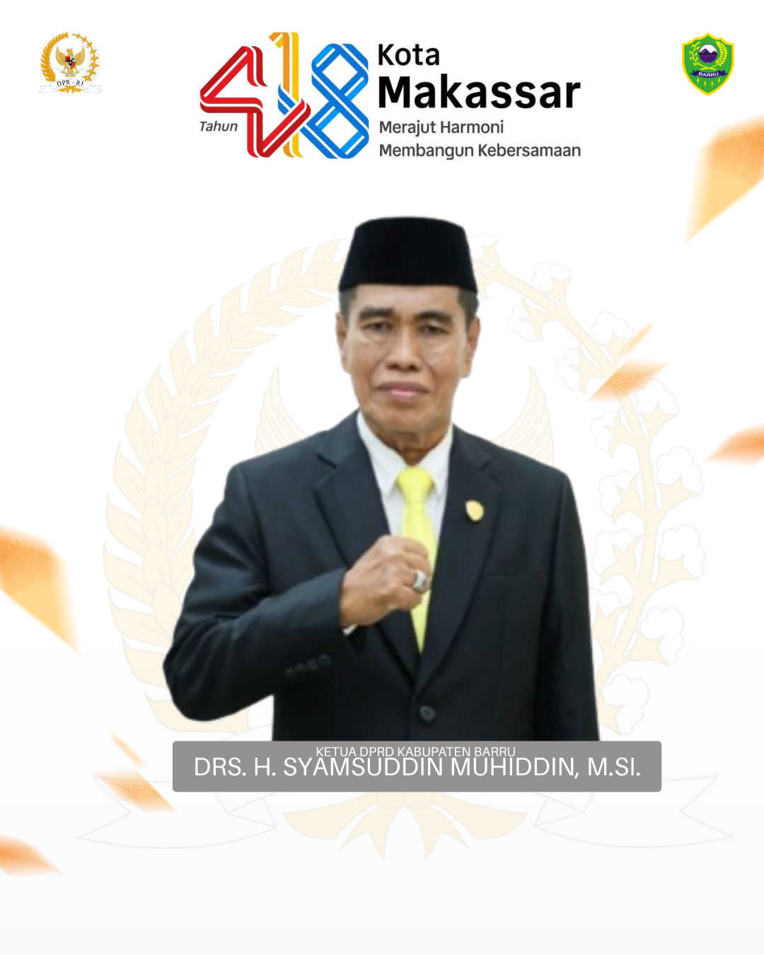 Ketua DPRD Barru Mengucapkan Semat Hari Jadi Kota Makassar ke 418